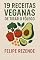 Livro 19 Receitas Veganas de Tirar o Fôlego