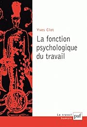 La  fonction psychologique du travail
