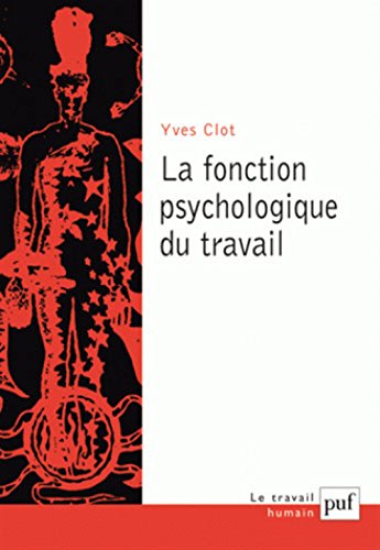 La  fonction psychologique du travail
