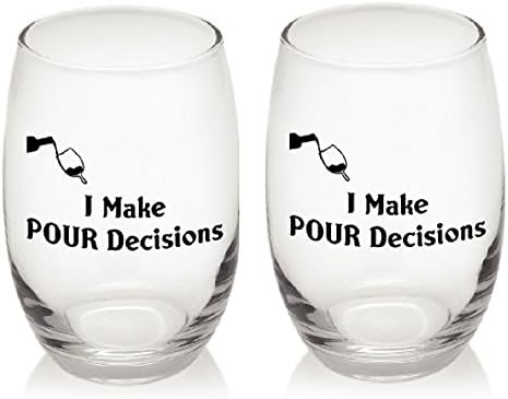 I Make Pour Decisions Funny Unique Stemless 15 ounce Wine Glasses (2)