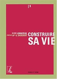 Construire sa vie
