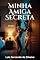 Livro MINHA AMIGA SECRETA : Conto Erótico - Lésbico