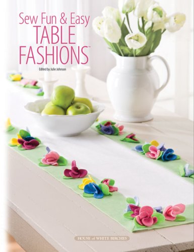 Sew Fun & Easy Table Fashions by Multiple authors