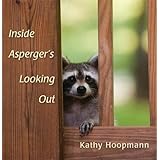 Inside Asperger’s Looking Out