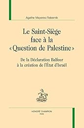 Le  Saint-Siège face à la question de la Palestine