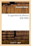 La Question Du Divorce (Sciences Sociales) (French Edition) by 