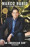 An American Son: A Memoir by Marco Rubio