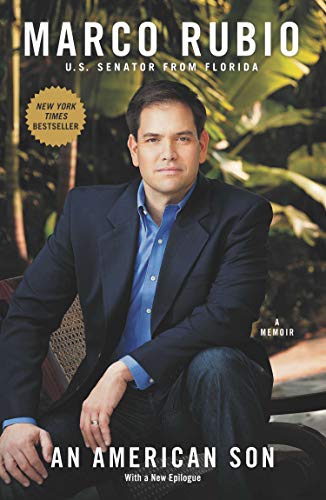 An American Son: A Memoir by Marco Rubio
