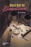 Front cover for the book Best Bet in Beantown by G. S. Rowe