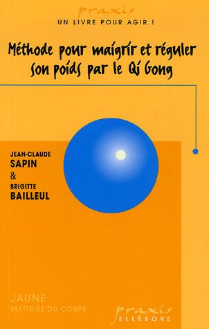 Méthode pour maigrir et réguler son poids par le Qi gong