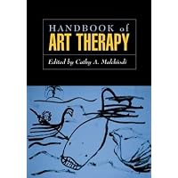 Handbook of Art Therapy: 9781609189754: Medicine & Health Science