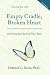 Empty Cradle, Broken Heart by Deborah Davis