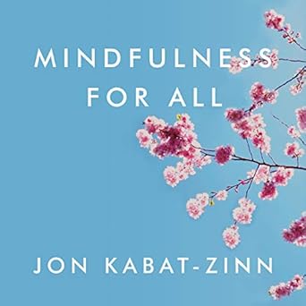 The Wisdom to Transform the World - Jon Kabat-Zinn