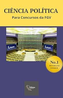 Livro Ciência Política para Concursos da FGV (Livros Para Concursos da FGV Livro 4)