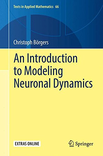 !B.e.s.t An Introduction to Modeling Neuronal Dynamics (Texts in Applied Mathematics) [Z.I.P]