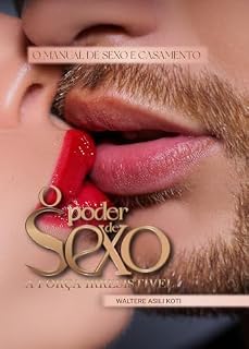 Livro O Poder de Sexo: A Força Irresistível