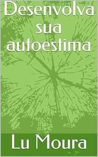 Livro Desenvolva sua autoestima