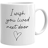 Bubble Hugs I Wish You Lived Next Door Mug 11 oz, Gift Idea for Friendship Birthday Moving Away Neighbor Day Miss You Mom Friend Bestie Lover Sister Women, White