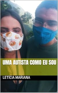Livro Uma autista como eu sou (Alertas do coração traiçoeiro)