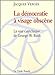 La démocratie à visage obscène : Le vrai catéchisme de George W. Bush by 