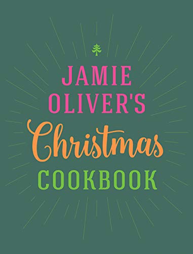 [B.o.o.k] Jamie Oliver's Christmas Cookbook Z.I.P
