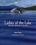 Ladies of the Lake: Women Rooted in Water by