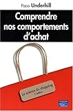 COMPRENDRE NOS COMPORTEMENTS D'ACHATS (MANAGEMENT/ENTREPREUNARIAT) (French Edition) by 