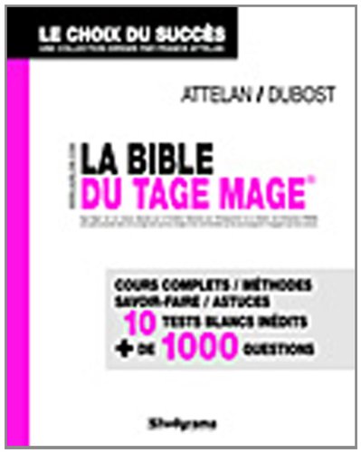 La  bible du Tage Mage®