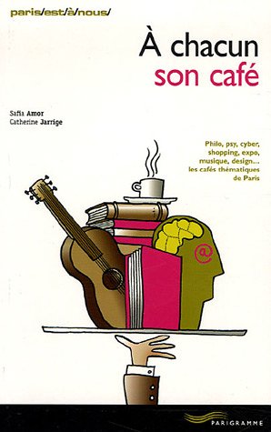 À chacun son café