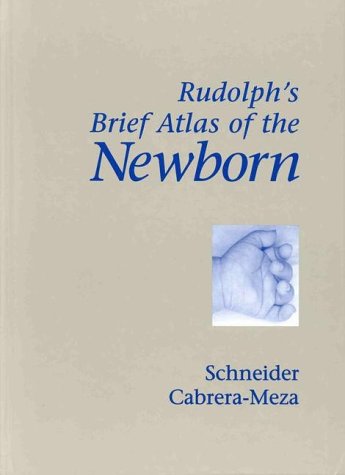 RUDOLPH'S BRIEF ATLAS OF THE NEWBORN