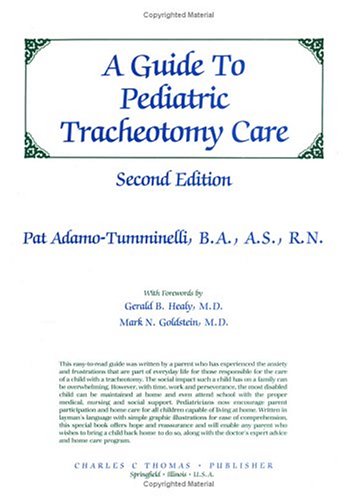A Guide to Pediatric Tracheotomy Care