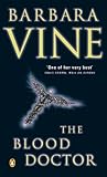Front cover for the book The Blood Doctor by Barbara Vine