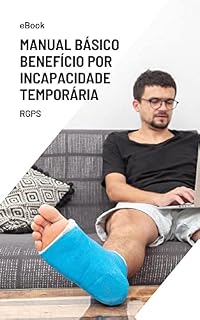Livro Manual Básico de Benefício por Incapacidade Temporária