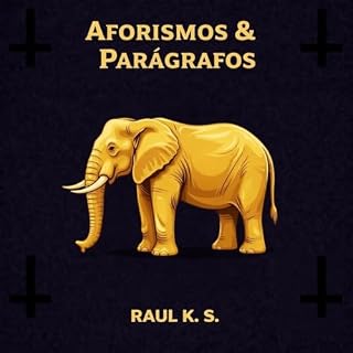Livro Aforismos & Parágrafos (Série Aforismos & Parágrafos (AP) Livro 1)