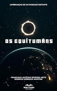 Livro Lembranças de um passado distante: os Equitumãns (Amanhecer Livro 1)