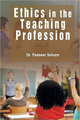 Ethics In The Teaching Profession Selvam Dr Panneer Amazon Com Books