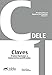 Preparación al DELE C1 - libro de claves (Spanish Edition)