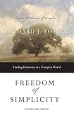 Freedom of Simplicity: Finding Harmony in a Complex