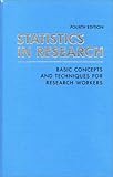 Statistics in Research : Basic Concepts and Techniques for Research Workers, Ostle, Bernard and Malone, Linda C., 081381569X