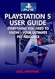 PlayStation 5 User Guide: Everything You Need To