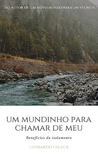 Livro Um Mundinho Para Chamar de Meu: Benefícios do Isolamento
