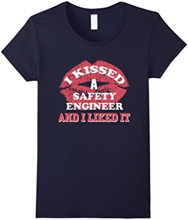 Womens I Kissed A Safety Engineer And I Liked It T-Shirt Medium Navy