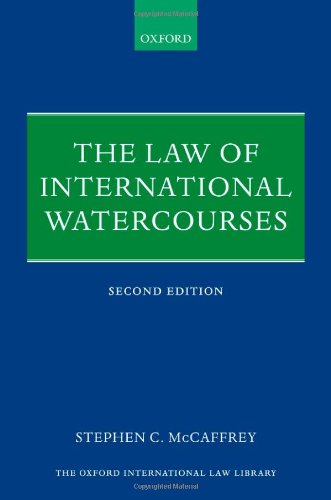 The Law of International Watercourses (Oxford International Law Library)