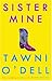 Sister Mine: A Novel
