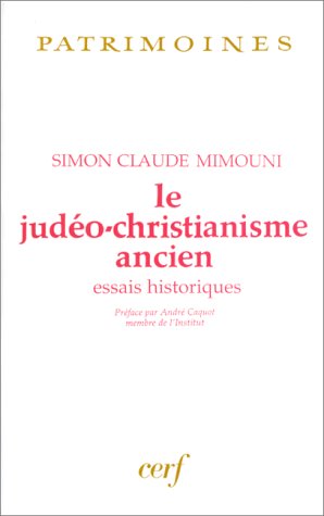 Le Judeo Christianisme Ancien Telecharger Pdf De Simon Claude Mimouni Hulltidemar