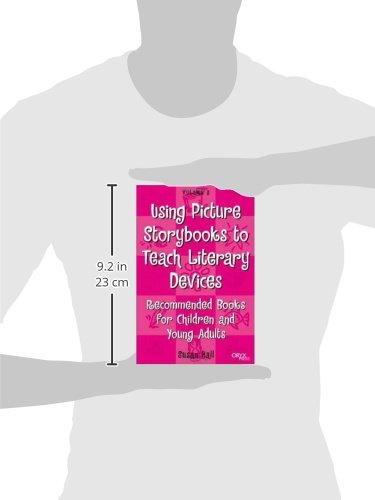 Using Picture Storybooks to Teach Literary Devices: Recommended Books for Children and Young Adults