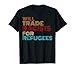 Will Trade Racists For Refugees T-Shirt Political Shirt
