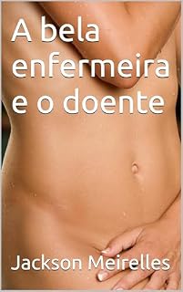 Livro A bela enfermeira e o doente