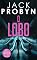 Livro O Lobo: Uma apaixonante novela curta de suspense político (Série de Thrillers de Crime Organizado do DC Jake Tanner Livro 7)