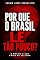 Livro POR QUE O BRASIL LÊ TÃO POUCO?: O que impede milhões de brasileiros de se tornarem leitores